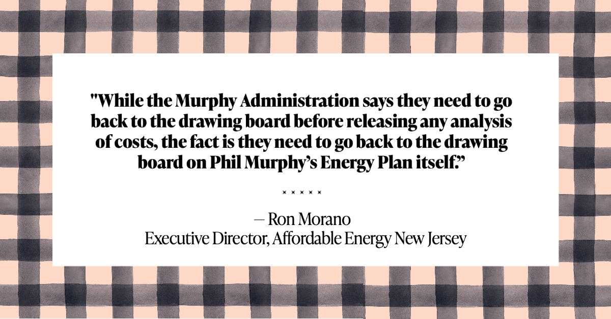 The Bill Has Come Due: Murphy Administration Goes Back To The Energy Drawing Board